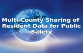Multi-County Sharing of  Resident Data for Public Safety