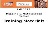 Fall 2014  Reading & Mathematics Retake Training Materials