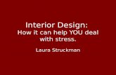 Interior Design:  How it can help YOU deal with stress.