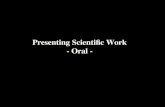 Presenting Scientific Work - Oral -