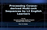 Processing Corpus-derived Multi-unit Sequences by L2 English Learners