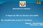 O Papel do ME no Alcance dos ODM By: Iazalde Jose & Jose F. Quelhas Maputo  - Mo ç ambique