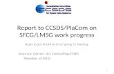 Report to CCSDS/ PlaCom  on SFCG/LMSG work progress