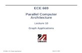 ECE 669 Parallel Computer Architecture Lecture 10 Graph Applications