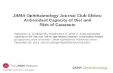 JAMA Ophthalmology  Journal Club Slides: Antioxidant Capacity of Diet and Risk of Cataracts