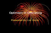Optimism in Officiating