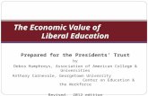 The Economic Value of                   Liberal Education