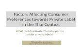 Factors Affecting Consumer Preferences towards Private Label in the Thai Context