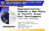 Port Regionalization: Towards a New Phase in Pacific Asian Port Development