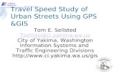 Travel Speed Study of Urban Streets Using GPS &GIS