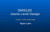 SM3120  Game Level Design Lesson 01 – Basic of Game Design