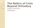 The Politics of Crisis Beyond Orthodoxy
