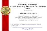 Bridging the Gap:  From Military Service to Civilian Life