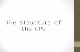 The Structure of the CPU
