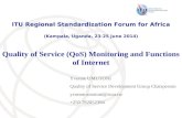 Quality of Service (QoS) Monitoring and Functions of Internet