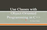 Use Classes with Object-Oriented Programming in C++
