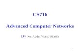 CS716 Advanced Computer Networks By  Mr. Abdul Wahid Shaikh