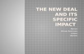 The New Deal and its specific impact