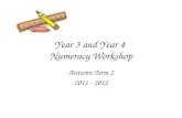 Year 3 and Year 4  Numeracy Workshop