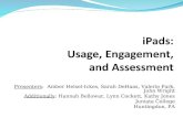 iPads : Usage, Engagement,  and Assessment
