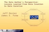 The Data Author’s Perspective:  Lessons Learned From Data Creation to Data Curation