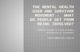 The mental health user and survivor movement -  what do people get from being involved?