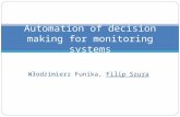 Automation of decision making for monitoring systems