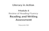 Literacy in Action  Module 6 Review of Reading Fluency  Reading and Writing Assessment Macomb ISD