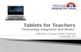 Tablets for Teachers  “Technology Integration that Works”