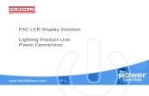 FSC LCD Display Solution  Lighting Product Line Power Conversion