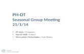 PH-DT Seasonal Group Meeting 21/1/14