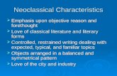Neoclassical Characteristics