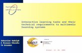 Interactive learning tasks and their technical requirements to multimedia learning systems