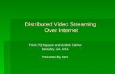 Distributed Video Streaming  Over Internet