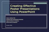 Creating Effective  Poster Presentations Using PowerPoint
