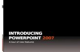 Introducing PowerPoint  2007