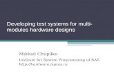Developing test systems for multi-modules hardware designs