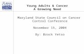 Young Adults & Cancer A Growing Need