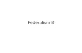 Federalism B