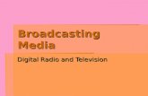 Broadcasting Media