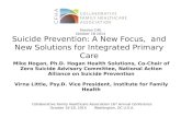 Suicide Prevention: A New Focus,  and New Solutions for Integrated Primary Care