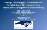 George Washington Birthplace NM: Geodatabase Development for Resource Management and Planning