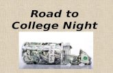 Road to College Night