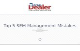 Top 5 SEM Management Mistakes