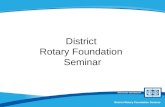 District  Rotary Foundation  Seminar
