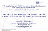 Security by Design in Smart Grids A Need to Rethink ICT in Power System Controls