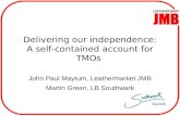 Delivering our independence: A self-contained account for TMOs