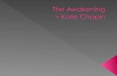The Awakening ~ Kate Chopin