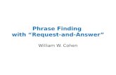 Phrase  Finding  with “ Request-and-Answer”