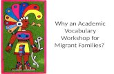 Why an Academic Vocabulary Workshop for Migrant Families?